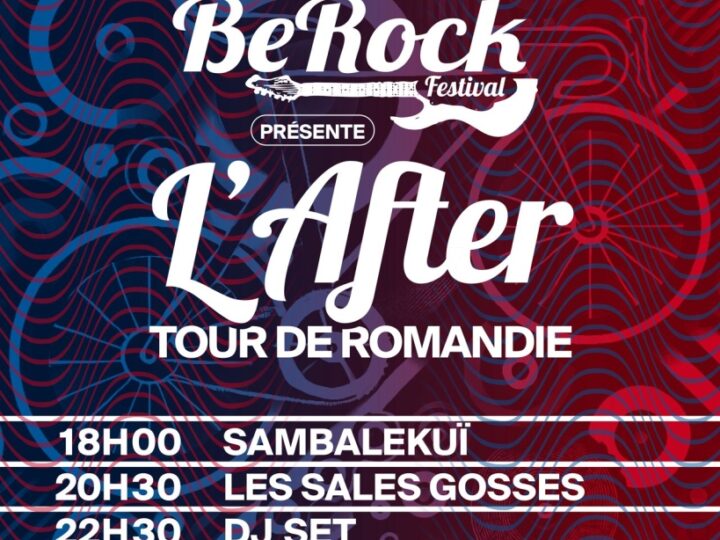 L’After Tour de Romandie